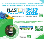 PLASTECH VIETNAM và RUBBER & TYRE VIETNAM 2026 “Cụm Triển Lãm Vật Liệu – Công Nghệ Sản Xuất” Toàn Diện.