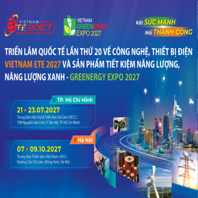 VIETNAM ETE HANOI 2026 - Hứa Hẹn Cú Hích Mạnh Mẽ cho Ngành Điện – Năng Lượng Việt Nam