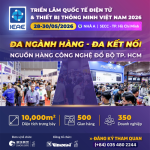 IEAE Expo 2026 - Giải Pháp Phát Triển Bền Vững Ngành Điện Tử & Thiết Bị Thông Minh.