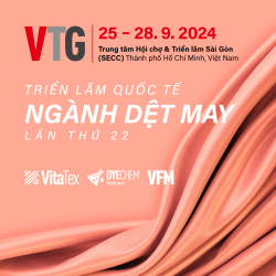 Triển Lãm Máy Móc, Thiết Bị, Nguyên Phụ Liệu Dệt May 2024 - VTG, VITATEX, DYECHEM 2024