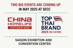 Sự Kiện Xúc Tiến Thương Mại : CHINA HOMELIFE VIETNAM 2025 & TOP BRAND THAI LAN IN HMCM 2025